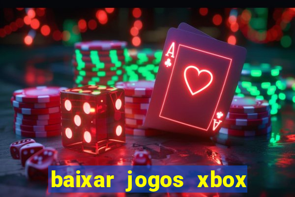 baixar jogos xbox 360 usando utorrent